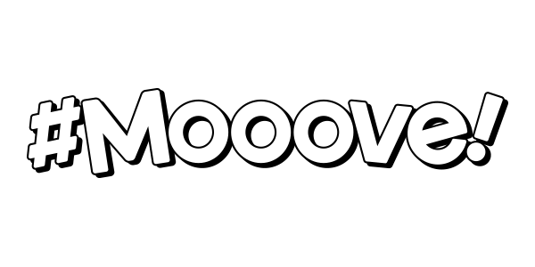 #Mooove!